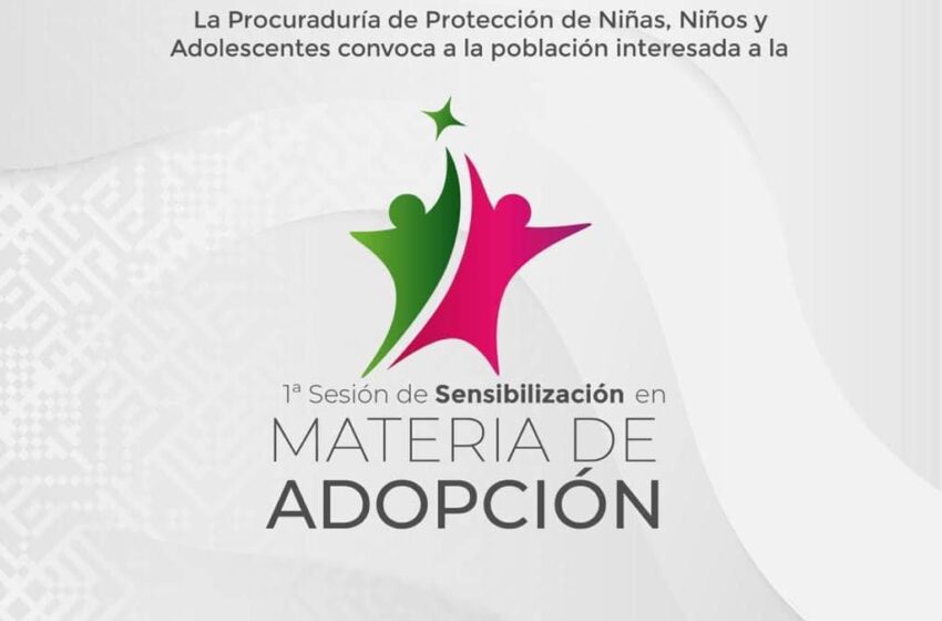  Pláticas de sensibilización para adopción