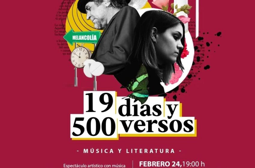  Espectáculo “19 días y 500 versos”