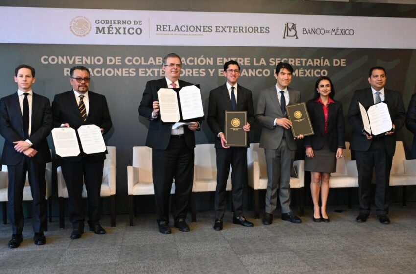  SRE y Banxico firman convenio para la aceptación de matrículas consulares y pasaportes en bancos