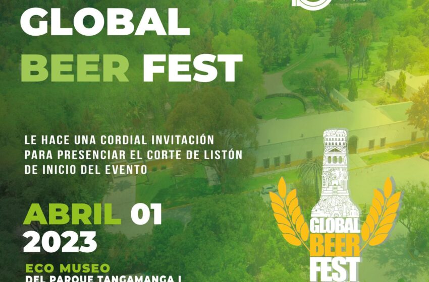  Global Beer Fest 2023 en el Tangamanga 1