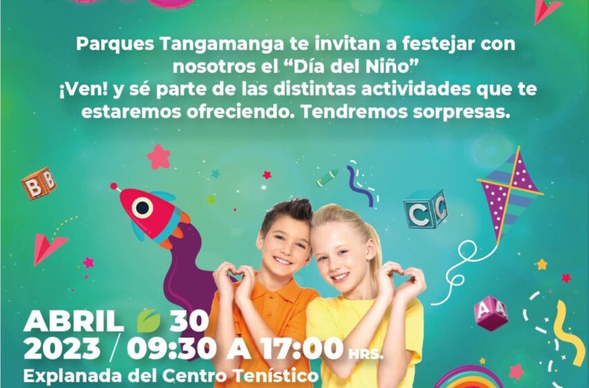  Festeja parques Tangamanga I y II “día de la niña y el niño”