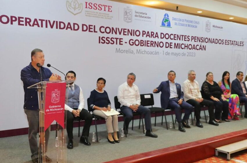  A partir del 15 de mayo, Issste brindará atención médica a docentes pensionados y jubilados de Michoacán