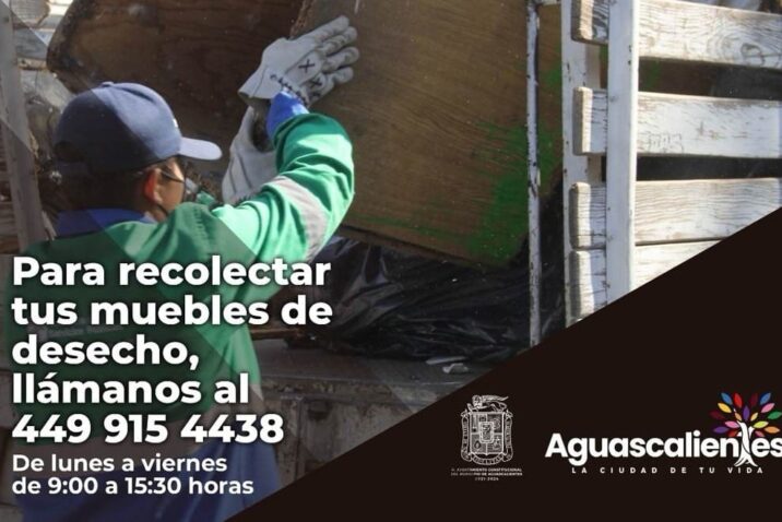  La Secretaría de Servicios Públicos del municipio de Aguascalientes intensifica recolección de muebles a domicilio