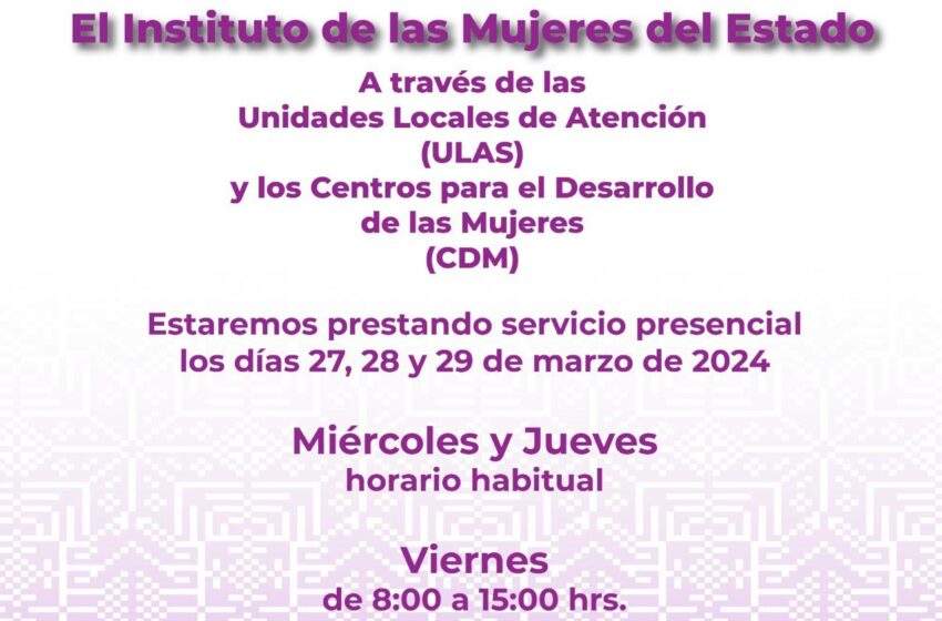  Servicios del Instituto de las Mujeres en San Luis Potosí Durante Semana Santa