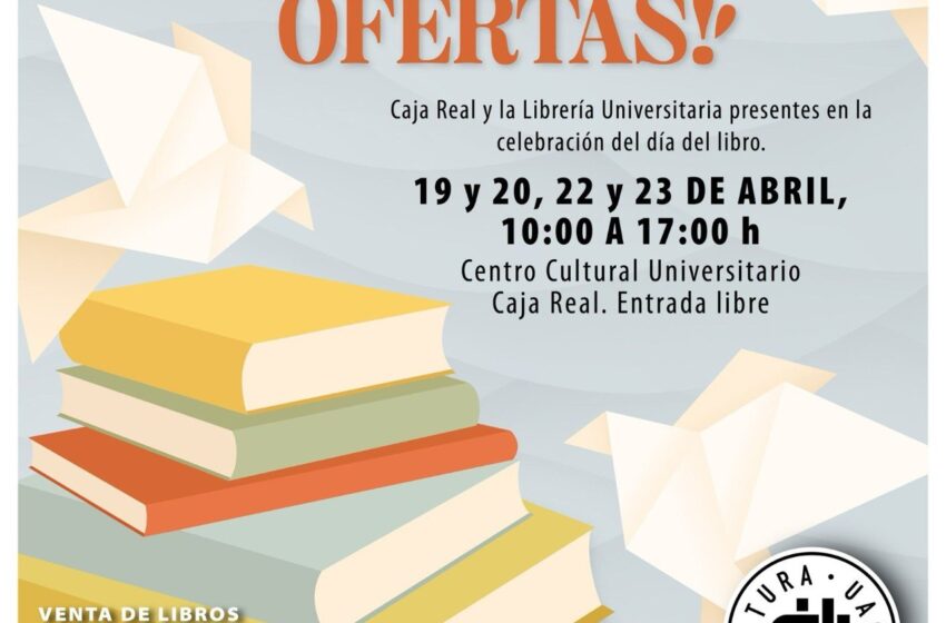  Celebra el Día Mundial del Libro con Grandes Ofertas en la Librería Universitaria de la UASLP