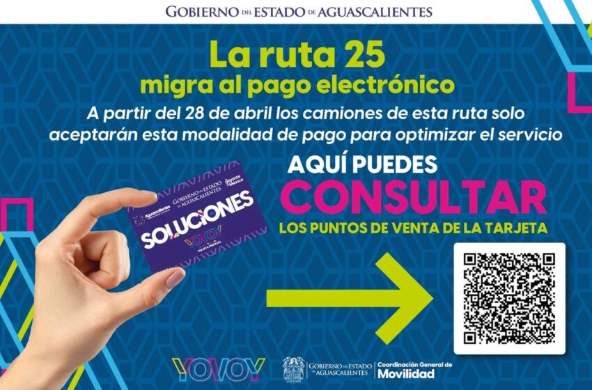  La Ruta 25 Transita a Pago 100% Electrónico a Partir del 28 de Abril