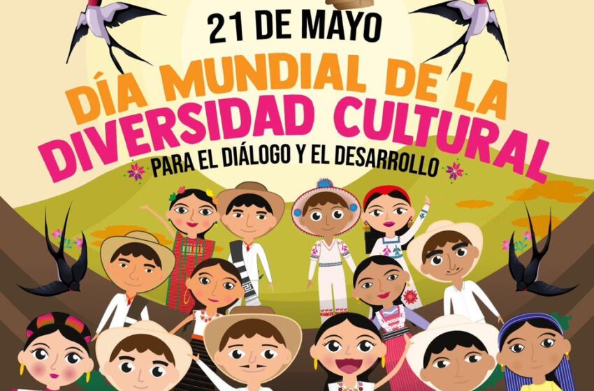  San Luis Potosí Celebra su Diversidad Cultural en el Día Mundial para el Diálogo y el Desarrollo