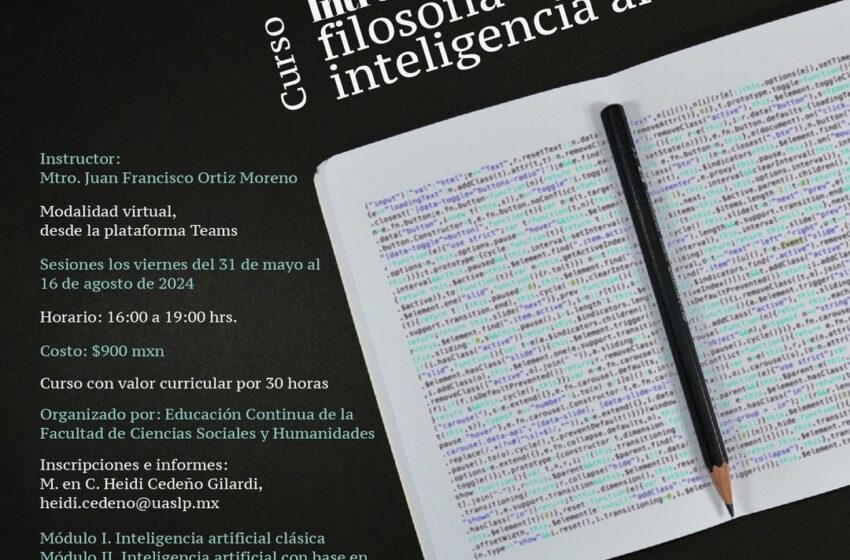  La UASLP ofrece un curso introductorio sobre la filosofía de la inteligencia artificial