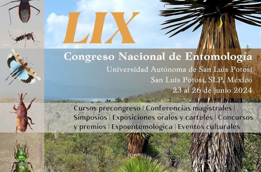  San Luis Potosí albergará el LIX Congreso Nacional de Entomología