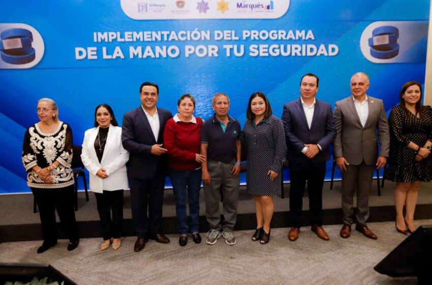  El programa “De la mano por tu seguridad” se extiende al municipio de El Marqués