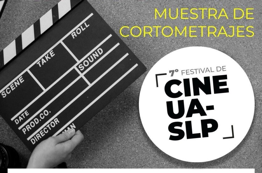  Invitación a la 4ta muestra de cortometrajes del 7º Festival de Cine UASLP