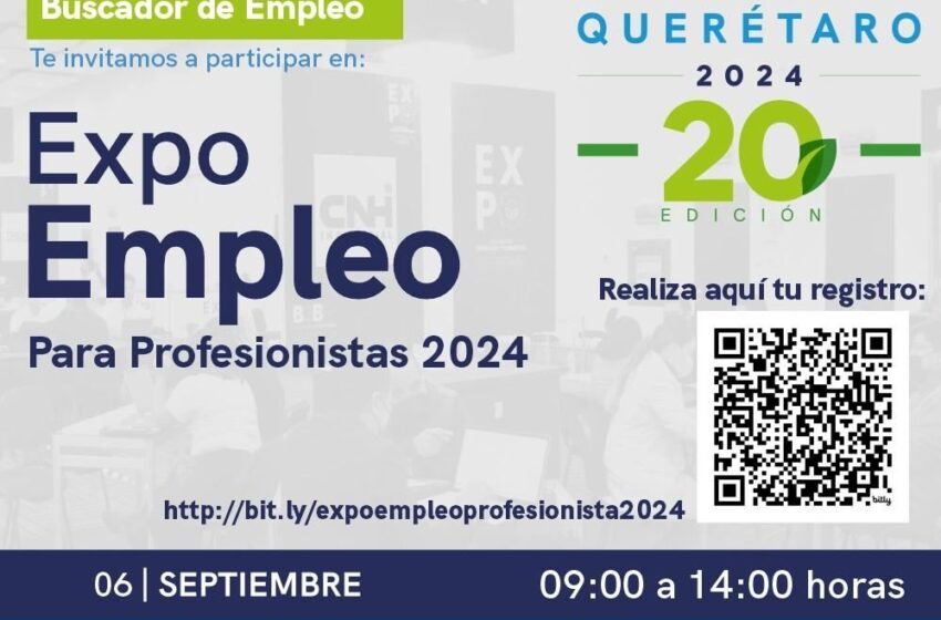  Querétaro Centro de Congresos acogerá Expo Empleo para Profesionistas con 850 oportunidades laborales