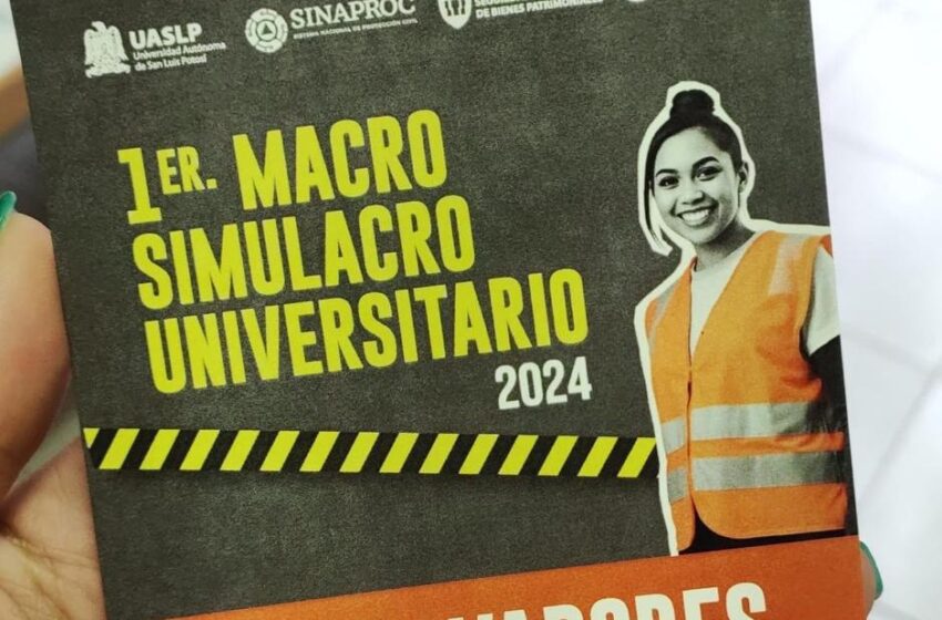  UASLP Realizará Megasimulacro para Fomentar la Cultura de Prevención entre Estudiantes