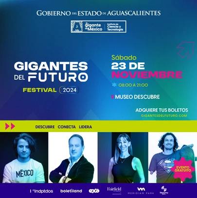  Festival de Emprendimiento “Gigantes del Futuro” Reúne a Marcus Dantus, Karla Berman y Roberto Martínez en Aguascalientes