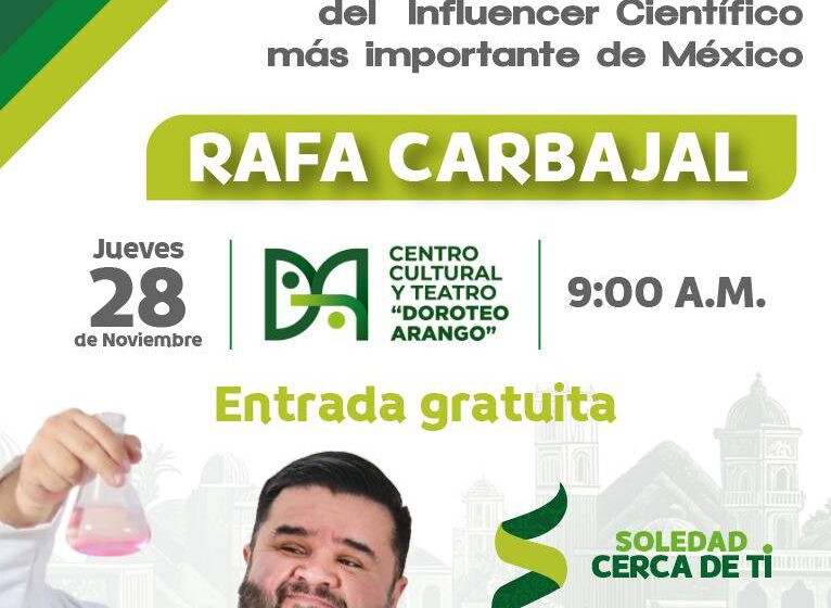  ¡Conferencia de Rafa Carbajal en Soledad este jueves!