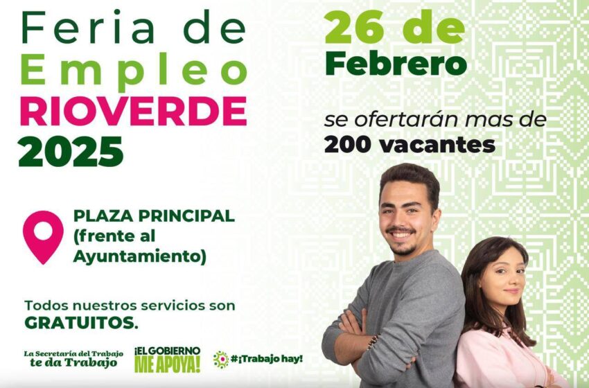  Rioverde Será Sede De La Feria Del Empleo Con Más De 300 Vacantes Disponibles