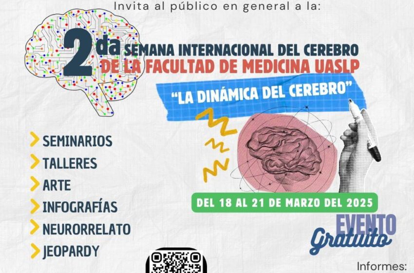  Facultad de Medicina de la UASLP alista la 2ª Semana Internacional del Cerebro