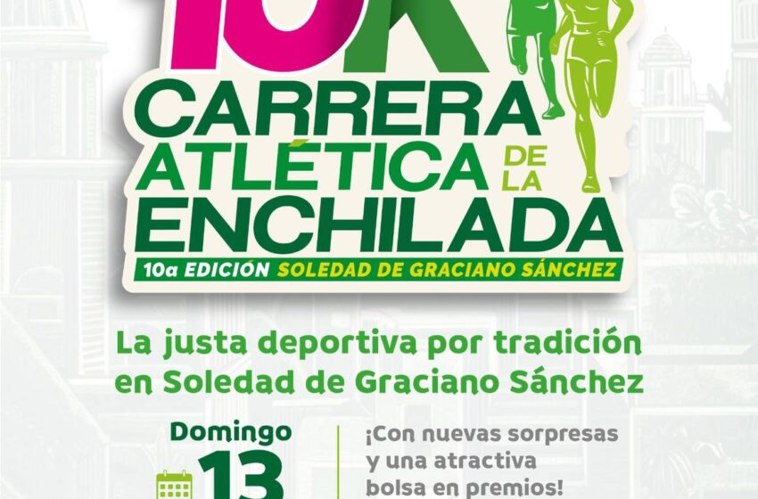  Lista, La Décima Edición De La Tradicional Carrera Atlética De La Enchilada