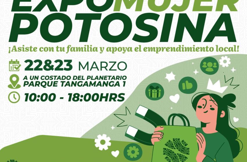  Expo Mujer Potosina 2025 Impulsa Al Emprendimiento Femenino